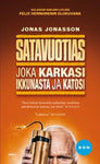 Jonas Jonasson - Satavuotias joka karkasi ikkunasta ja katosi