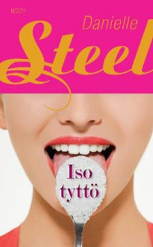 Danielle Steel - Iso tyttö