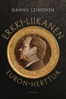 Hannu Leinonen - Erkki Liikanen