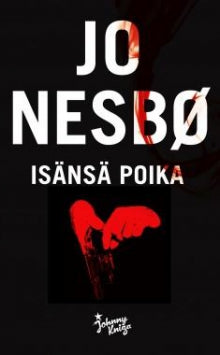 Jo Nesbø - Isänsä poika