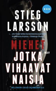 Stieg Larsson - Miehet jotka vihaavat naisia