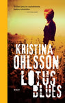 Kristina Ohlsson - Lotus Blues