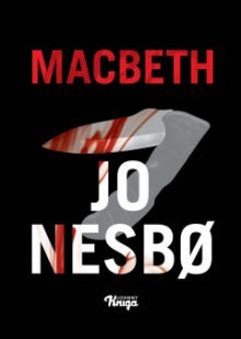 Jo Nesbø - Macbeth