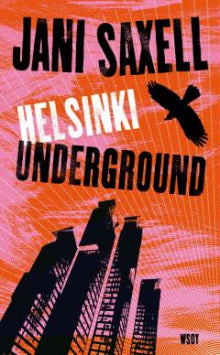 Jani Saxell - Helsinki underground