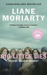 Liane Moriarty - Mustat valkeat valheet