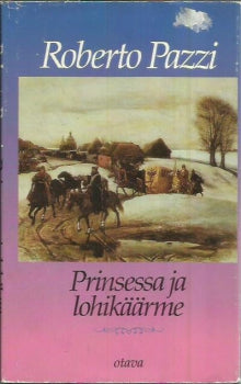 Roberto Pazzi - Prinsessa ja lohikäärme