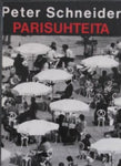 Peter Schneider - Parisuhteita