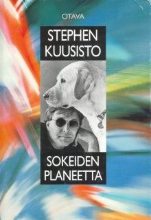 Stephen Kuusisto - Sokeiden planeetta