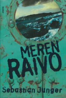 Sebastian Junger - Meren raivo