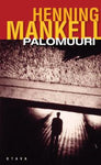 Henning Mankell - Palomuuri