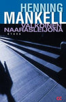 Henning Mankell - Valkoinen naarasleijona