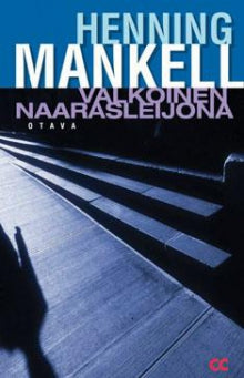 Henning Mankell - Valkoinen naarasleijona