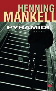 Henning Mankell - Pyramidi