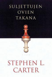 Stephen L. Carter - Suljettujen ovien takana