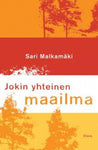 Sari Malkamäki - Jokin yhteinen maailma