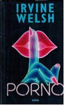 Irvine Welsh - Porno