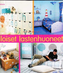 Iloiset lastenhuoneet