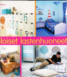 Iloiset lastenhuoneet