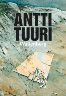 Antti Tuuri - Wallenberg