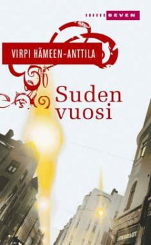 Virpi Hämeen-Anttila - Suden vuosi