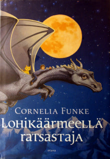 Cornelia Funke - Lohikäärmeellä ratsastaja