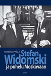 Raimo Seppälä - Stefan Widomski ja puhelut Moskovaan