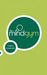 The mind gym