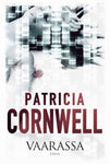 Patricia Cornwell - Vaarassa