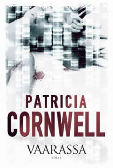 Patricia Cornwell - Vaarassa