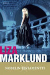 Liza Marklund - Nobelin testamentti