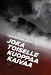 Yrsa Sigurdardottir - Joka toiselle kuoppaa kaivaa