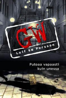 Leif G. W. Persson - Putoaa vapaasti kuin unessa