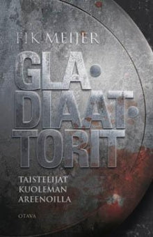 Fik Meijer - Gladiaattorit