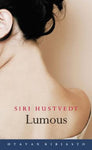 Siri Hustvedt - Lumous