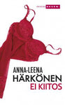 Anna-Leena Härkönen - Ei kiitos