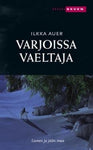 Ilkka Auer - Varjoissa vaeltaja