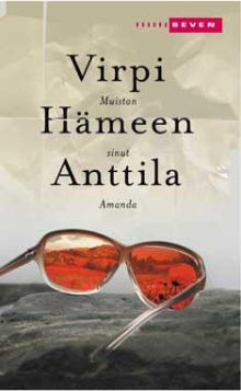 Virpi Hämeen-Anttila - Muistan sinut Amanda