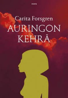 Carita Forsgren - Auringon kehrä