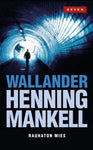 Henning Mankell - Rauhaton mies