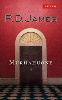 P. D. James - Murhahuone