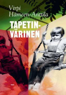 Virpi Hämeen-Anttila - Tapetinvärinen