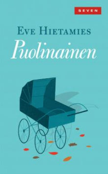 Eve Hietamies - Puolinainen