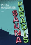 Pirjo Hassinen - Sauna Paradis