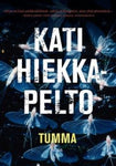 Kati Hiekkapelto - Tumma