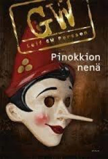 Leif G.W Persson - Pinokkion nenä