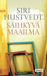 Siri Hustvedt - Säihkyvä maailma