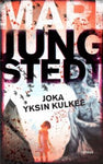 Mari Jungstedt - Joka yksin kulkee