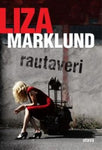 Liza Marklund - Rautaveri