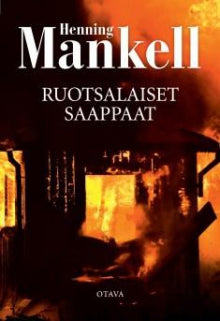 Henning Mankell - Ruotsalaiset saappaat