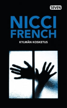 Nicci French - Kylmän kosketus